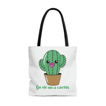 Load image into Gallery viewer, &quot;Go Sit on a Cactus&quot; Tote Bag
