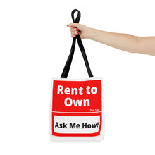 Load image into Gallery viewer, &quot;Rent to Own this Tote&quot; Tote Bag
