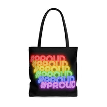 Load image into Gallery viewer, &quot;#Proud&quot; Tote Bag
