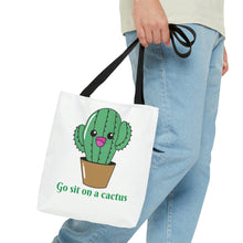Load image into Gallery viewer, &quot;Go Sit on a Cactus&quot; Tote Bag
