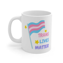 Load image into Gallery viewer, &quot;Trans Lives Matter&quot; Ceramic Mug
