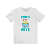 Load image into Gallery viewer, &quot;Fries Before Guys&quot; Unisex Tee
