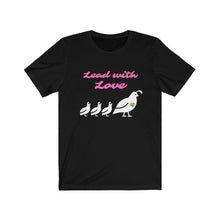 Load image into Gallery viewer, &quot;Lead with Love&quot; Unisex Tee
