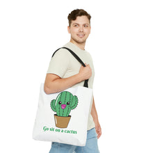 Load image into Gallery viewer, &quot;Go Sit on a Cactus&quot; Tote Bag
