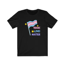 Load image into Gallery viewer, &quot;Trans Lives Matter&quot; Unisex Tee
