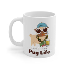 Load image into Gallery viewer, &quot;Livin&#39; the Pug Life&quot; Ceramic Mug
