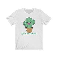 Load image into Gallery viewer, &quot;Go Sit on a Cactus&quot; Unisex Tee
